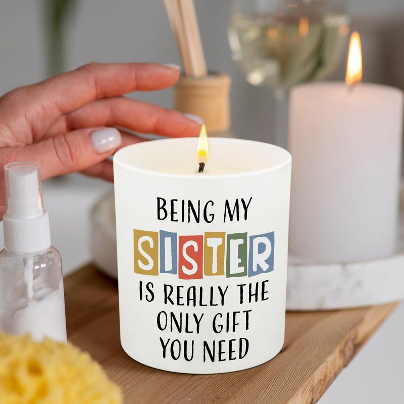 Funny Gift for Sister - Christmas, Birthday Gifts from Sister, Brother, Sister in Law, SoulMate, Women - Vanilla Scented Candle 10oz Aroma Decor