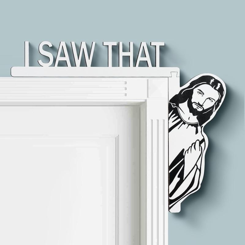 I Saw That Sign Jesus Door Frame Decor - Wood Funny Home Door Sitter Corner Decorations, Christmas Easter Birthday Gifts for Christian Lovers (8.5 x 6.7inch, Right) Smooth Photo Smooth Photo Smooth Photo