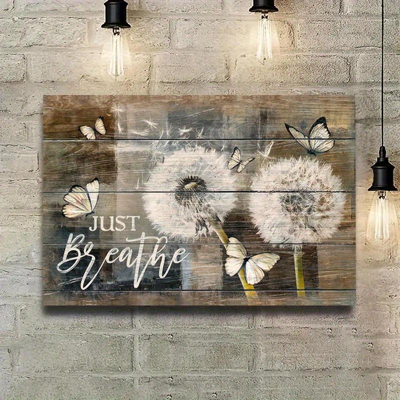 Rustic Chic Wall Art - Beautiful White Dandelion and Butterfly Print with Inspirational Quotes - Bedroom, Living Room, and Country Home Frameless Ornaments Poster