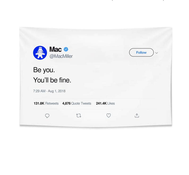 Mac Miller 'Be You' Tweet Flag