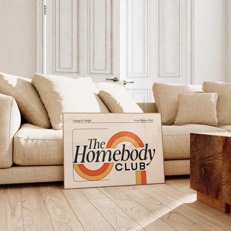 The Homebody Club Wall Art, Above Couch A.r.t, Horizontal Art, Fun Apartment Art Decor Light Glossy Poster