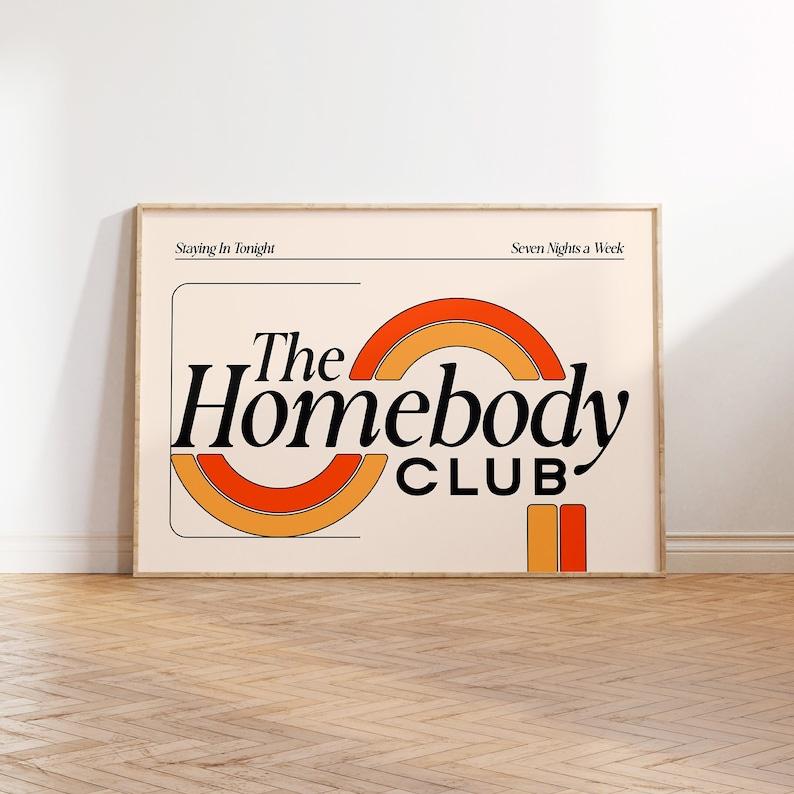 The Homebody Club Wall Art, Above Couch A.r.t, Horizontal Art, Fun Apartment Art Decor Light Glossy Poster