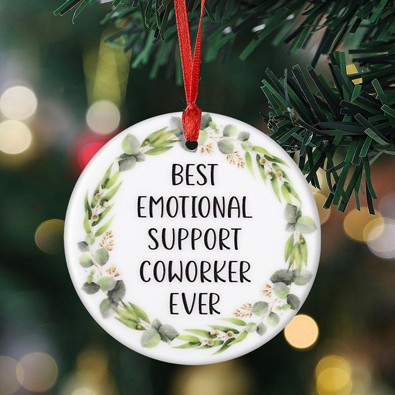 Best Emotional Support Coworker Ever Hanging Ornament, Festive Gift for Your Coworker, Gifts For Women For Men, Funny Christmas Gifts For Coworker For Friends, Bestie Gifts, Hanging Ornament