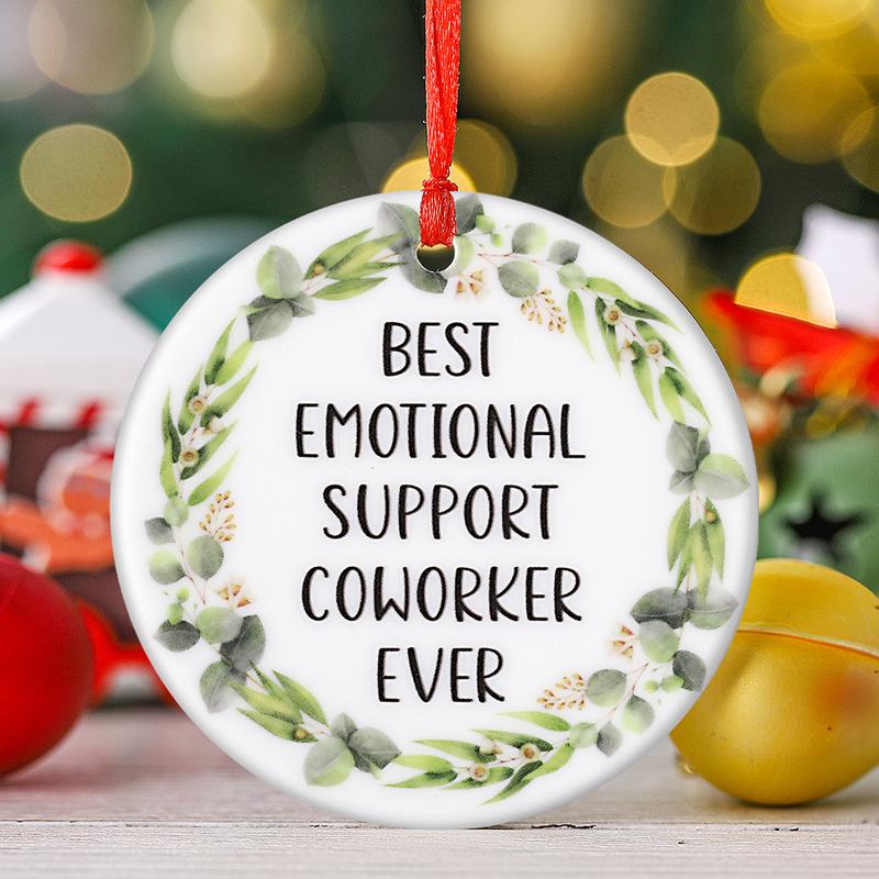 Best Emotional Support Coworker Ever Hanging Ornament, Festive Gift for Your Coworker, Gifts For Women For Men, Funny Christmas Gifts For Coworker For Friends, Bestie Gifts, Hanging Ornament