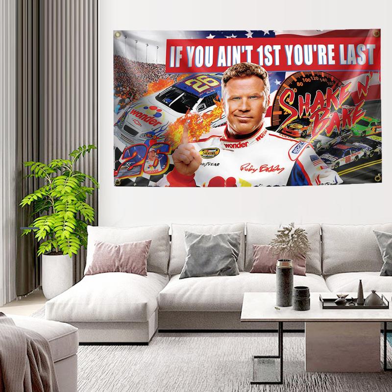 If You Ain't 1st First You're Last Flag for Talladega Nights Ricky Bobby 3x5ft Funny Banner Durable Poster Cool Tapestry Wall Decor with Brass Grommet for College