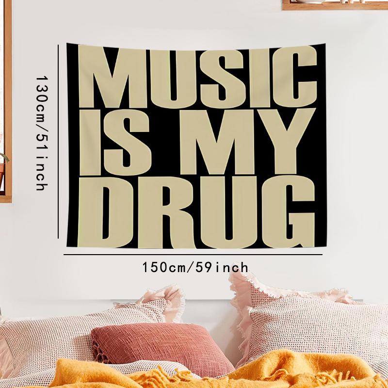 Music Is My Drug Letter Print Tapestry, Wall Hanging Decor, Polyester Tapestry for Bedroom Home Office Decor, Home Decor Accessories