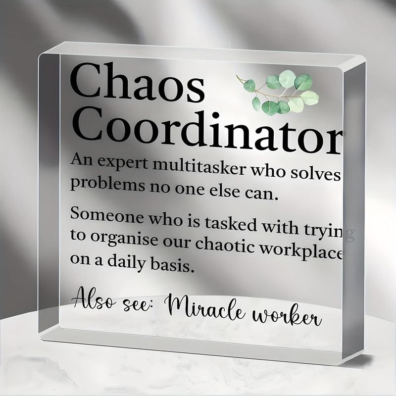 Chaos Letter Design Creative Acrylic Plaque, 1 Count Clear Decorative Plaque for Boss, Colleague, Manager, Teacher and Coach, Desk Decoration, Room Decor, Bedroom Decor