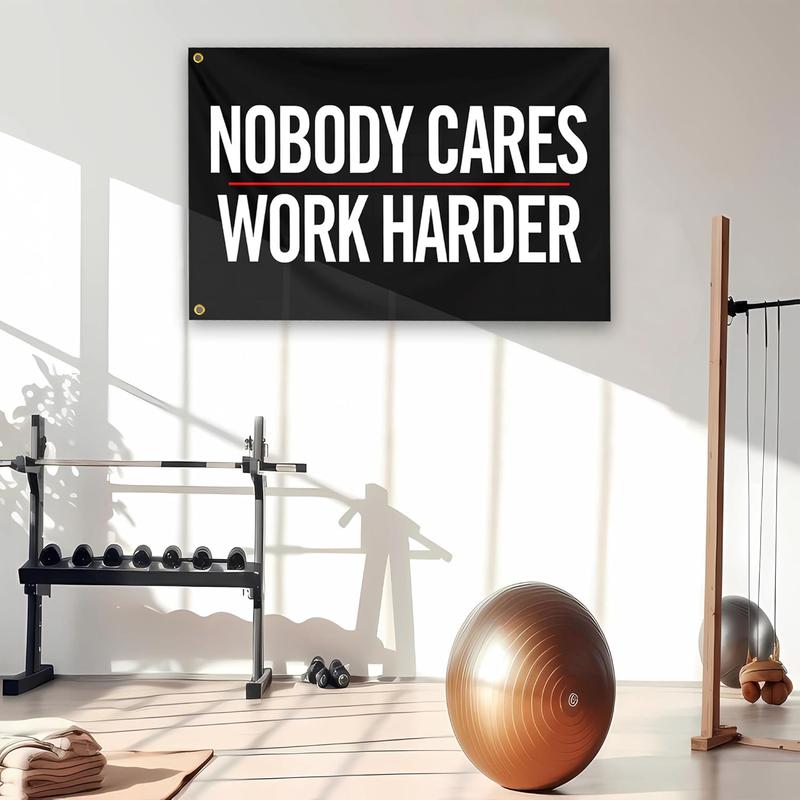 Nobody Cares Work Harder Flag 3x5 Ft Fitness Motivational Flag Polyester with Inspirational Flags for Home Gym College Dorm Room Office Wall Banner Decor