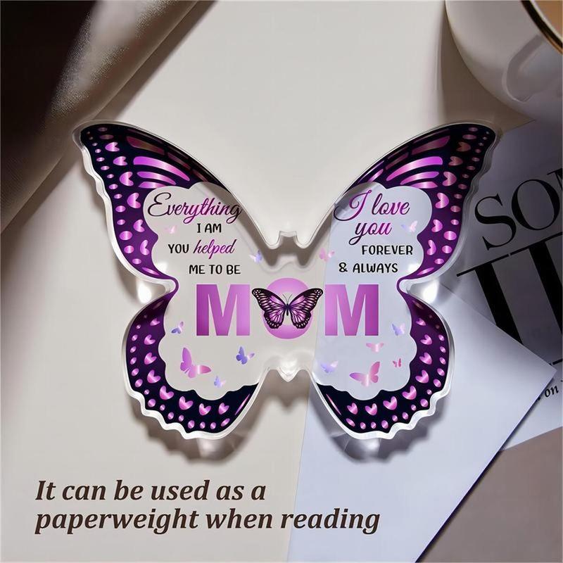 Butterfly Shaped Acrylic Ornament, 1 Count Desktop Decorative Ornament, Warm Letter Design Gift for Mom, Gift for Her, Birthday Gift