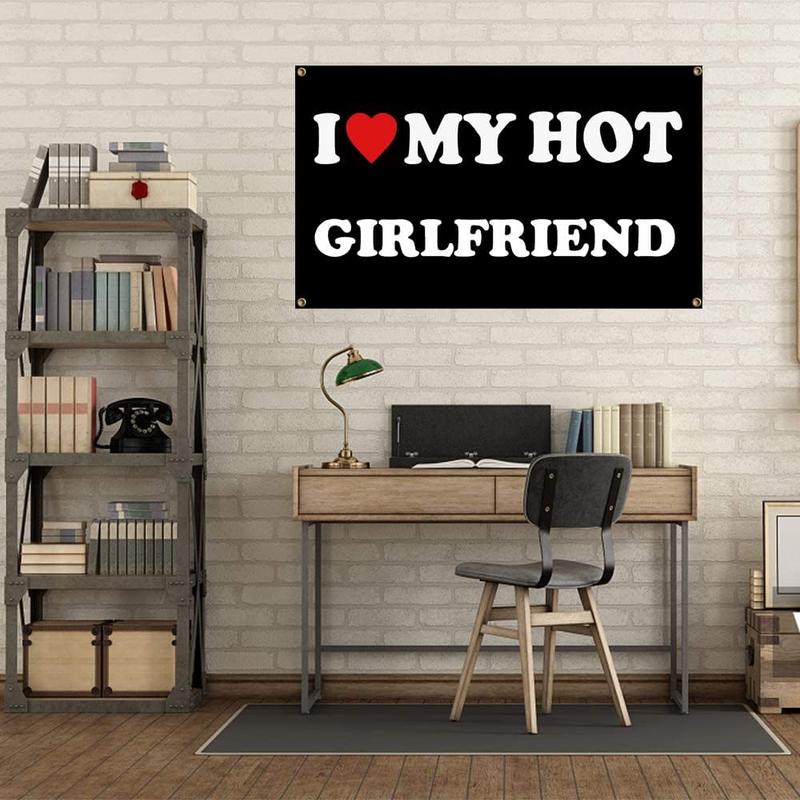 I Love My Hot Girlfriend Flag I Heart My Hot Girlfriend - 40x60 inch Funny Decoration Banner Tapestry for Indoor And Outdoor