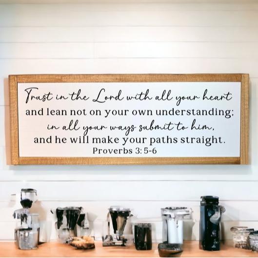 Proverbs 3: 5 - 6 Sign, Trust In The Lord Sign Faith Sign, Proverbs Sign, Bible Verse Wall Art, Scripture Sign, Jesus Sign, Scripture Decor POSTER NO FRAME