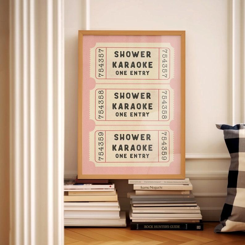 Shower Karaoke Ticket Print Pink Bathroom Retro Cream Aesthetic Shower Singing Funny Wall Art Vintage Trendy Home Decor Physical Print