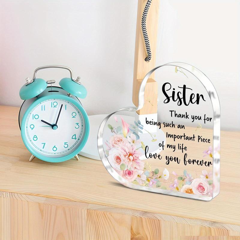 Heart Shaped Acrylic Sign, Sister's Gift, Inspirational Birthday Surprise from Loving Sister, Heartfelt Thank You Gift for Sisters, Desk Decor for Birthday